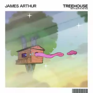 James Arthur - Treehouse Ft. Sofía Reyes
